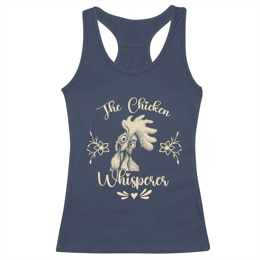 Funny Chicken Lover Gift Racerback Tank Top The Chicken Whisperer TS12 Navy Print Your Wear