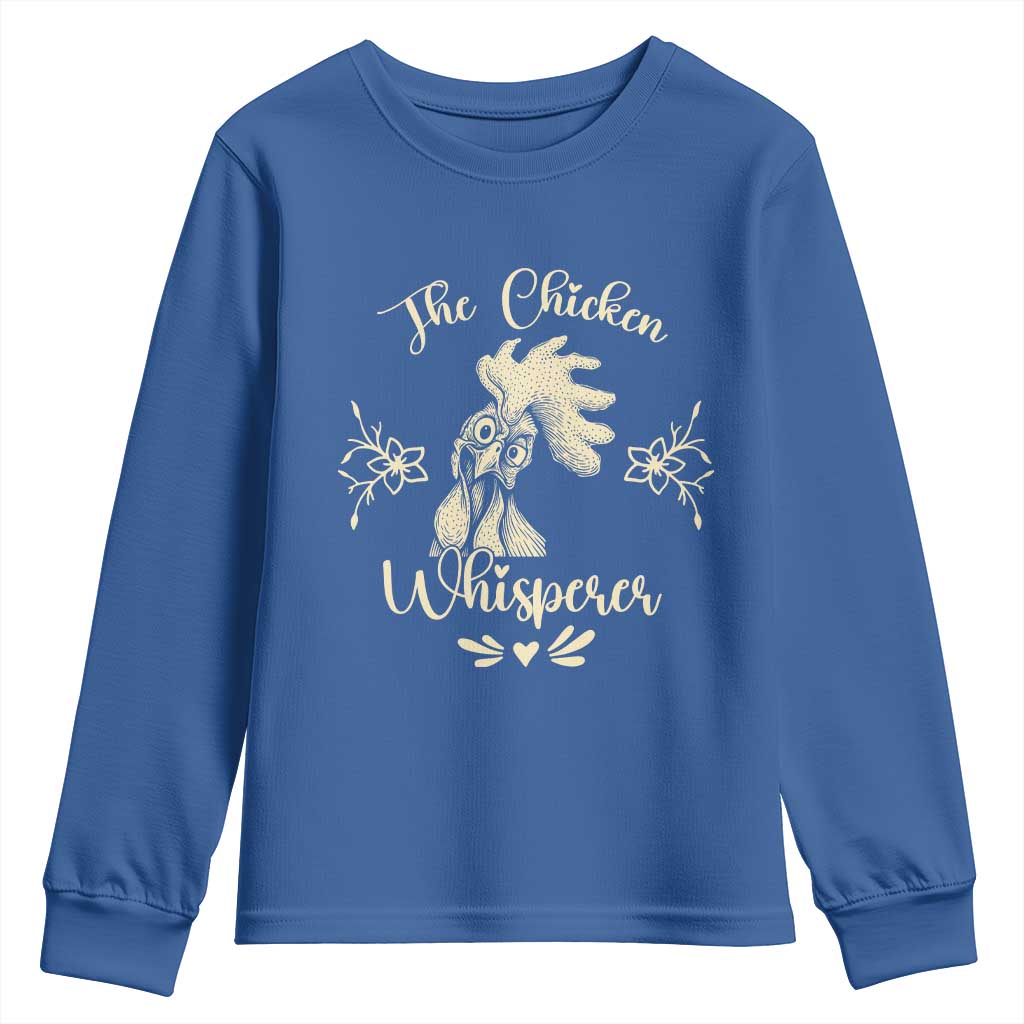 Funny Chicken Lover Gift Youth Sweatshirt The Chicken Whisperer TS12 Royal Blue Print Your Wear