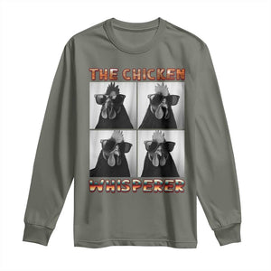 Funny Farm Animal Gift Long Sleeve Shirt The Chicken Whisperer TS12 Military Green Print Your Wear