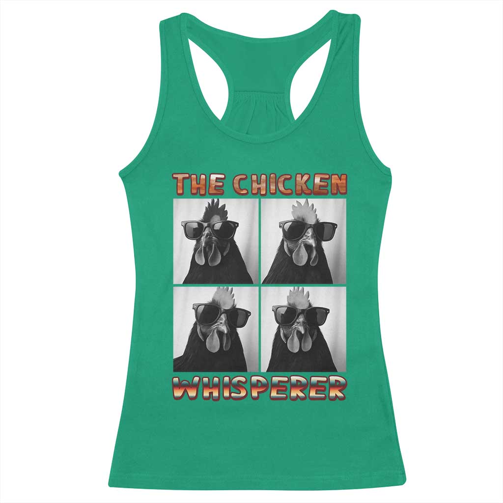 Funny Farm Animal Gift Racerback Tank Top The Chicken Whisperer TS12 Irish Green Print Your Wear