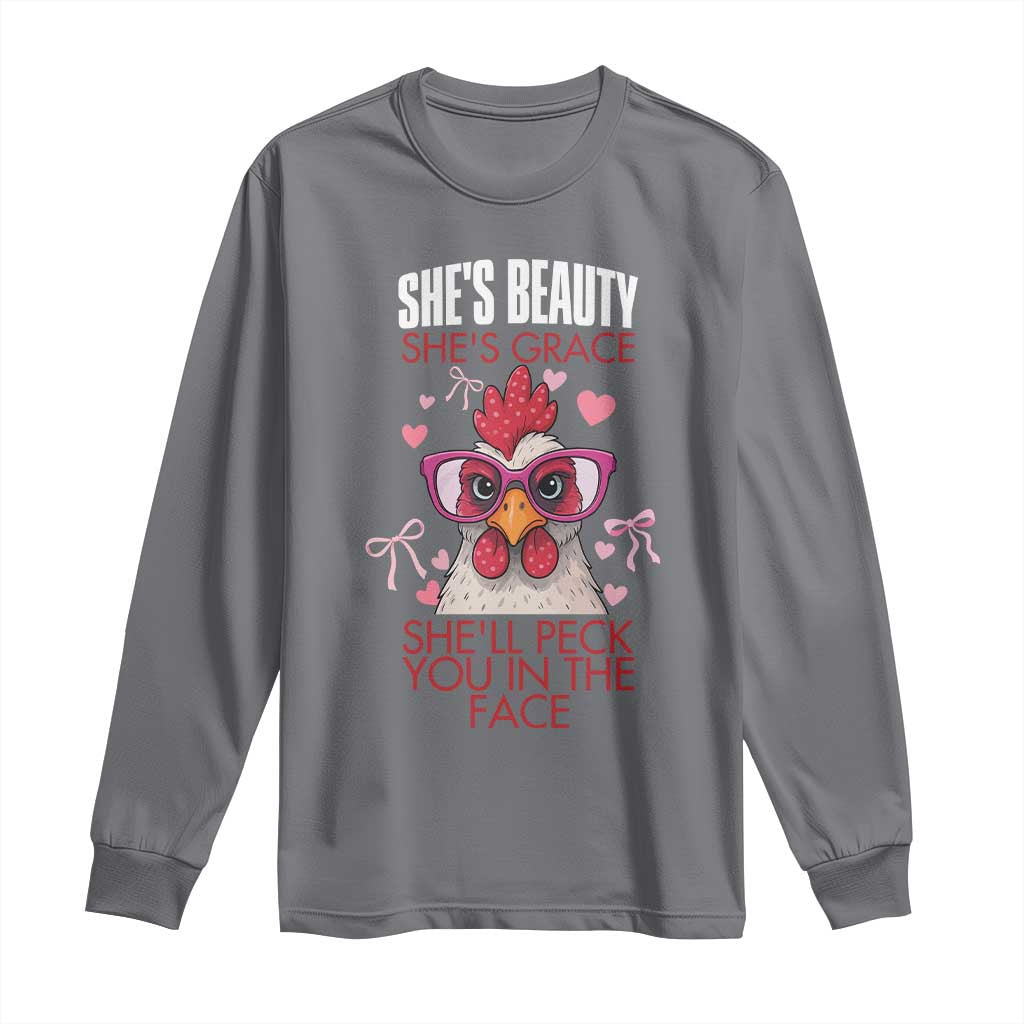 She Will Peck You In The Face Long Sleeve Shirt Funny Chicken Lover TS12 Charcoal Print Your Wear