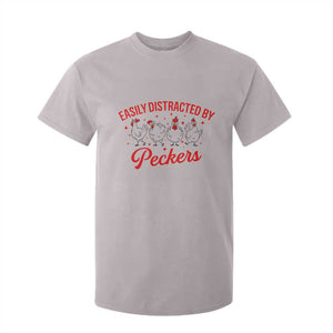 Funny Chicken Lover Gift T Shirt For Kid Easily Distracted By Peckers TS12 Ice Gray Print Your Wear