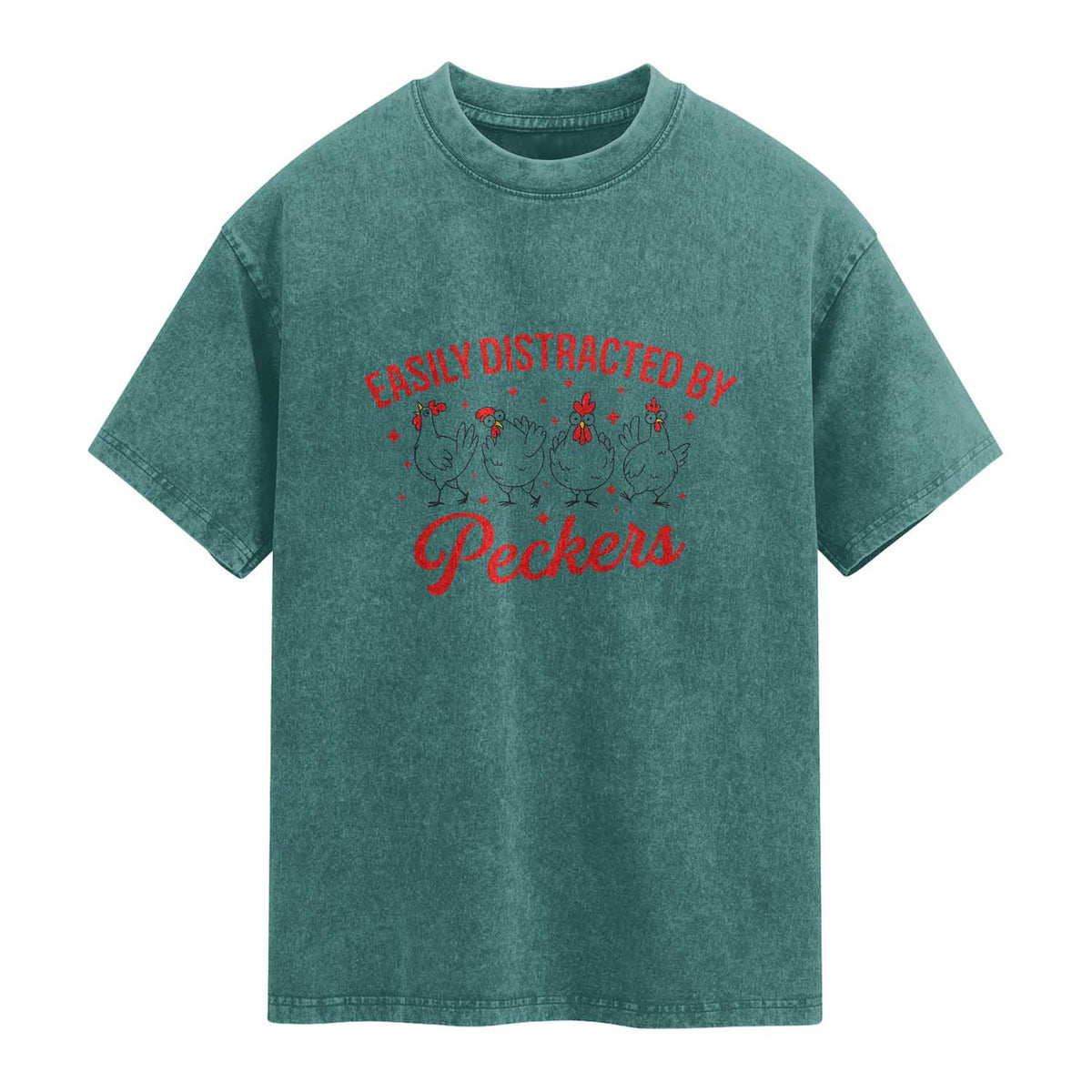 Funny Chicken Lover Gift Washed Cotton T-Shirt Easily Distracted By Peckers