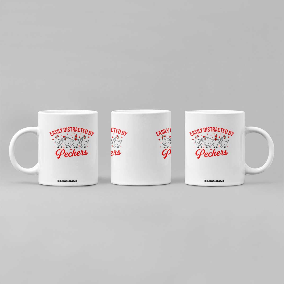 Funny Chicken Lover Gift Coffee Mug Easily Distracted By Peckers TS12 Print Your Wear