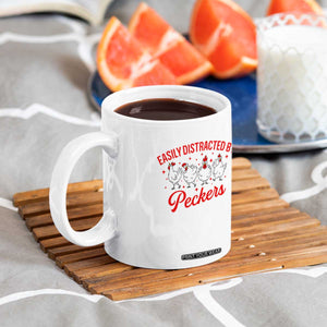 Funny Chicken Lover Gift Coffee Mug Easily Distracted By Peckers TS12 Print Your Wear