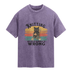 Funny Black Cat Washed Cotton T-Shirt Knitting Because Murder Is Wrong Gift
