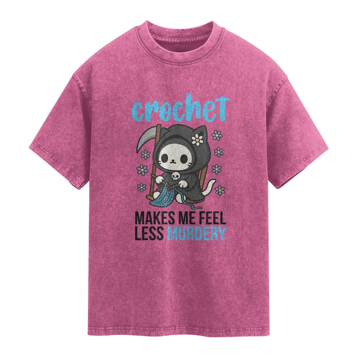 Crochet Makes Me Feel Less Murdery Washed Cotton T-Shirt Grim Reaper Cat Gift