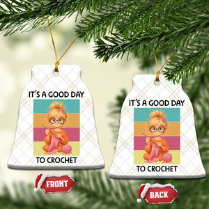 Its A Good Day To Crochet Ceramic Ornament Crochet Mom Gift TS12 Print Your Wear