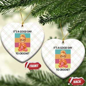 Its A Good Day To Crochet Ceramic Ornament Crochet Mom Gift TS12 Print Your Wear