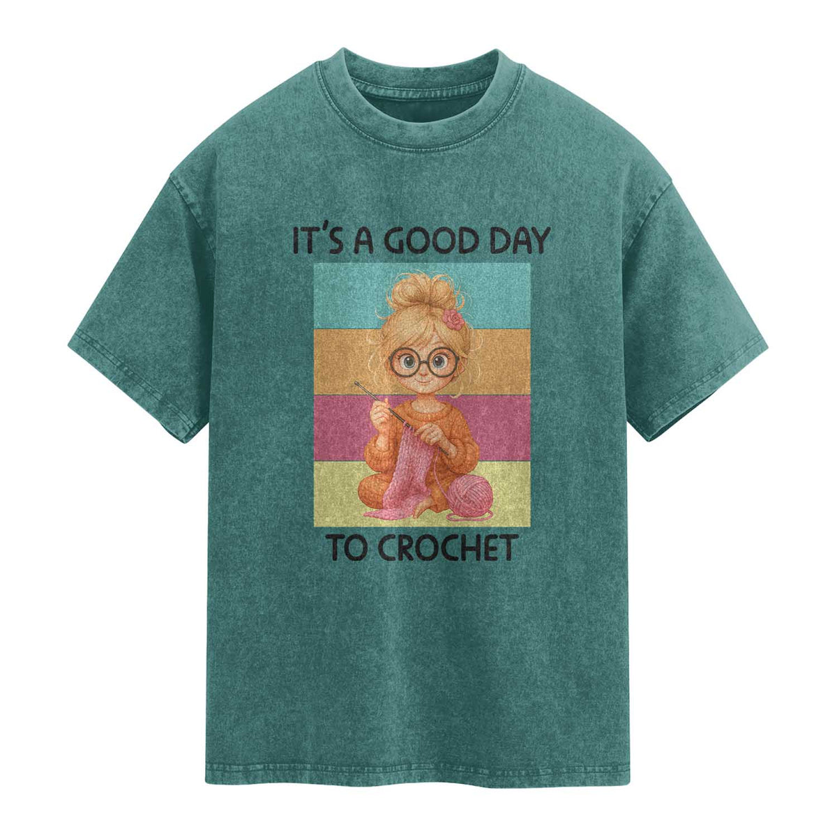 It’s A Good Day To Crochet Washed Cotton T-Shirt Crochet Mom Gift
