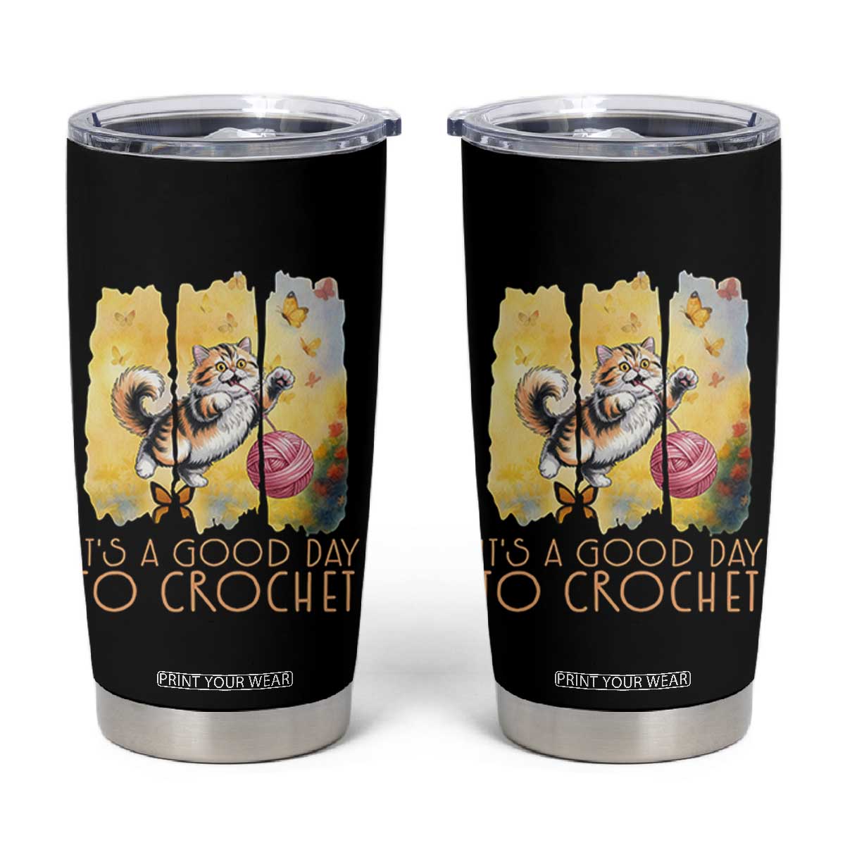 Its A Good Day To Crochet Tumbler Cup Cute Cat Chasing Yarn TS12 Black Print Your Wear