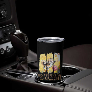 Its A Good Day To Crochet Tumbler Cup Cute Cat Chasing Yarn TS12 Print Your Wear