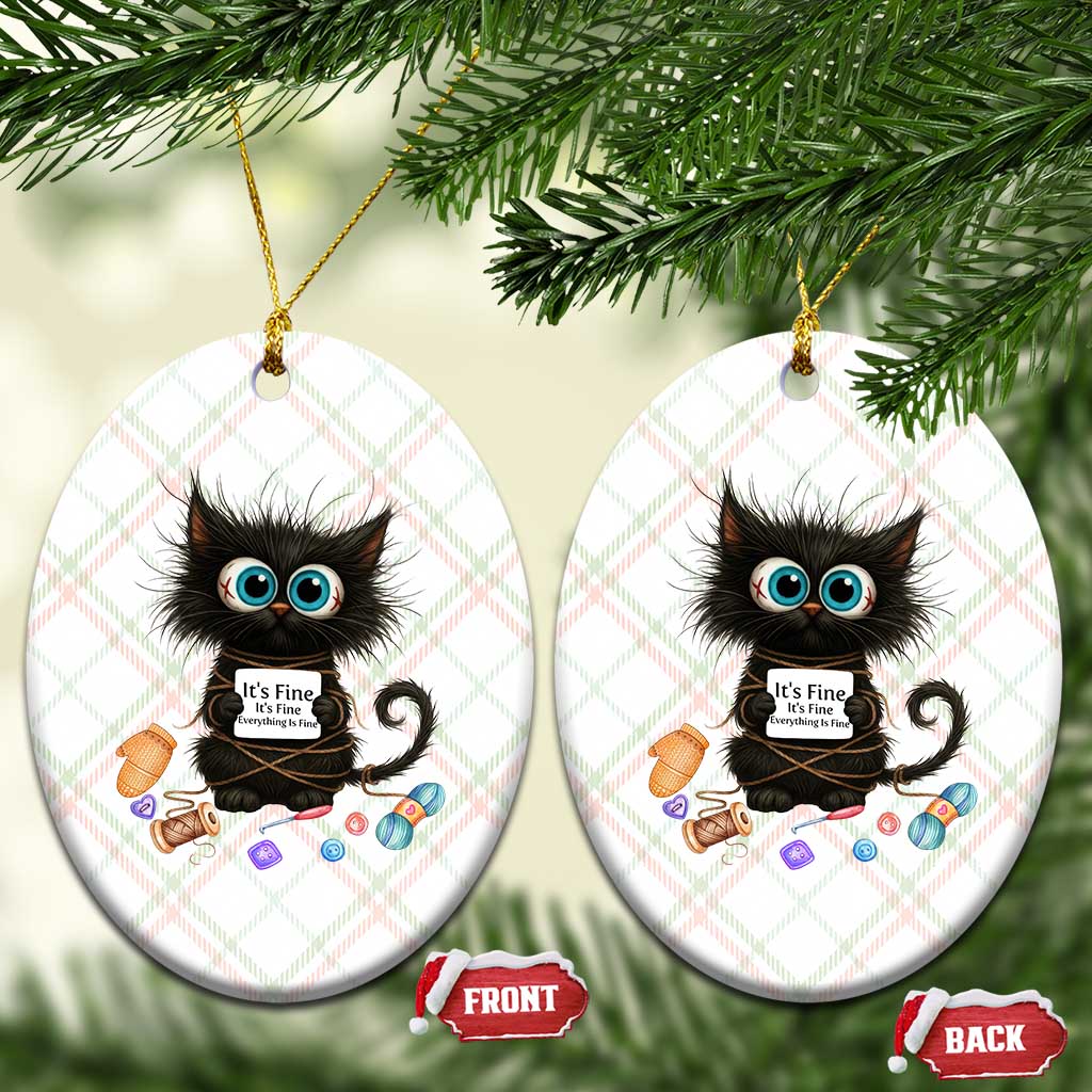 Funny Cat Crochet Lover Ceramic Ornament Its Fine I am Fine Everything Is Fine TS12 Print Your Wear