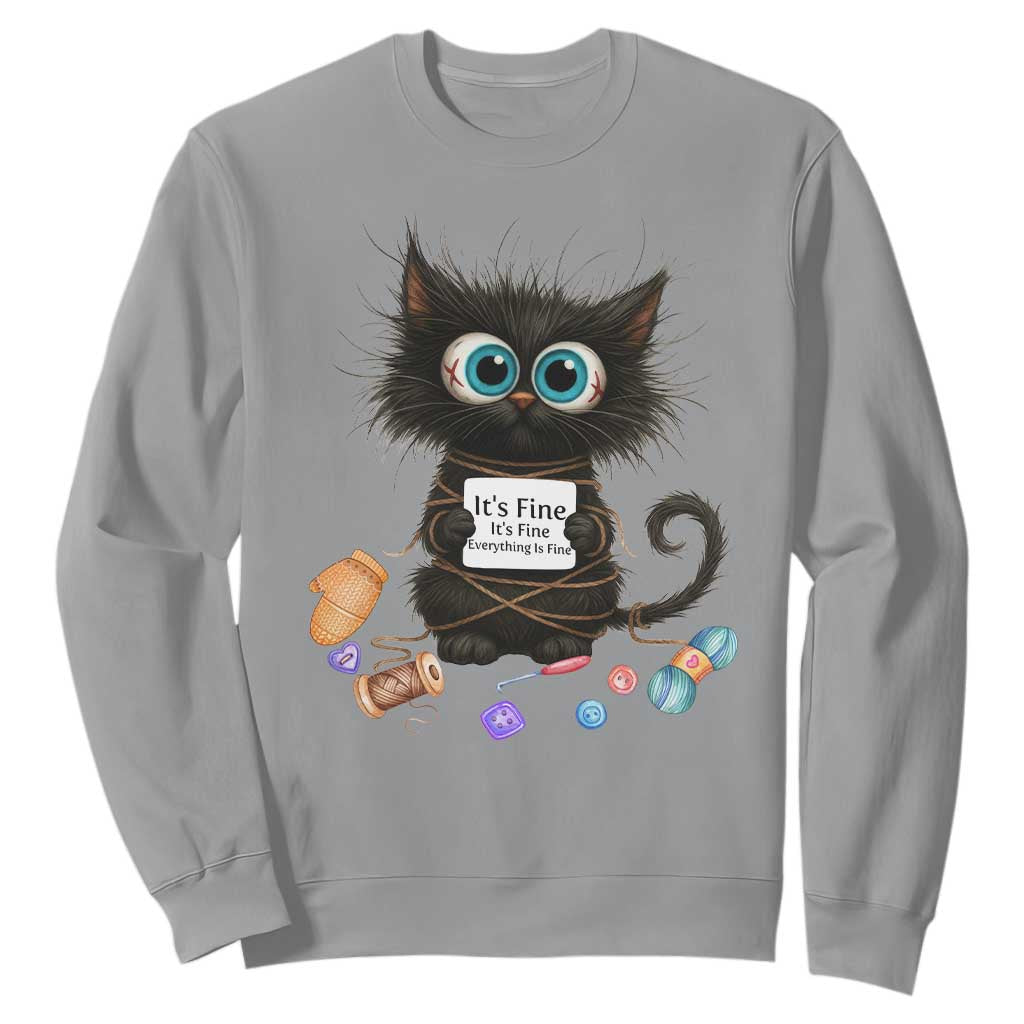 Funny Cat Crochet Lover Sweatshirt Its Fine I am Fine Everything Is Fine TS12 Sport Gray Print Your Wear