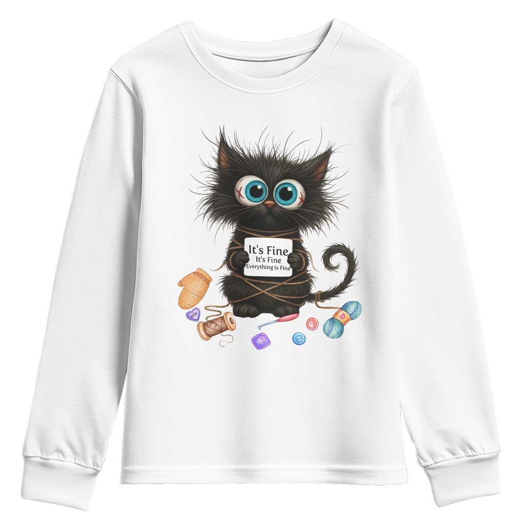 Funny Cat Crochet Lover Youth Sweatshirt Its Fine I am Fine Everything Is Fine TS12 White Print Your Wear