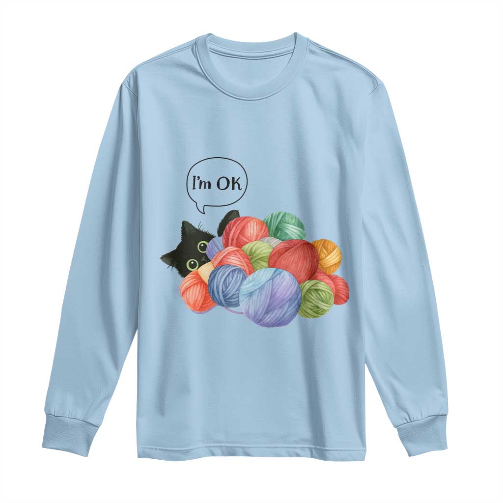 Im OK Long Sleeve Shirt Cat Tangled In Yarn Funny Crochet Gift TS12 Light Blue Print Your Wear