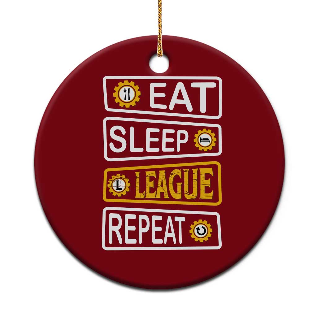 Funny Eat Sleep League Repeat Ceramic Ornament Gaming Quote Gift For Gamer TS12 1pc Red Print Your Wear