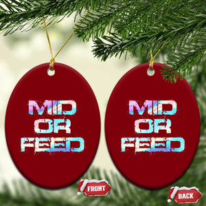 Mid Or Feed Iridescent Effect Ceramic Ornament Funny Game Lover Gift TS12 Print Your Wear