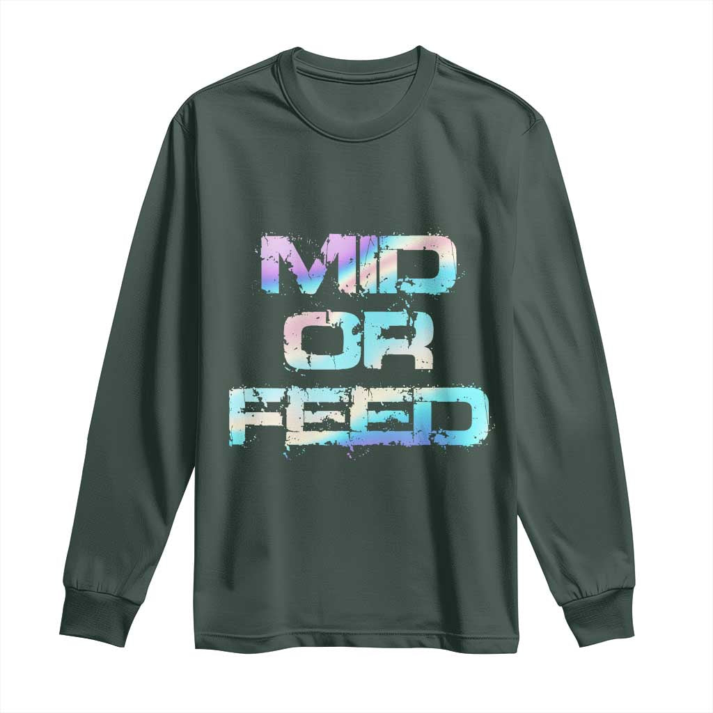 Mid Or Feed Iridescent Effect Long Sleeve Shirt Funny Game Lover Gift TS12 Dark Forest Green Print Your Wear