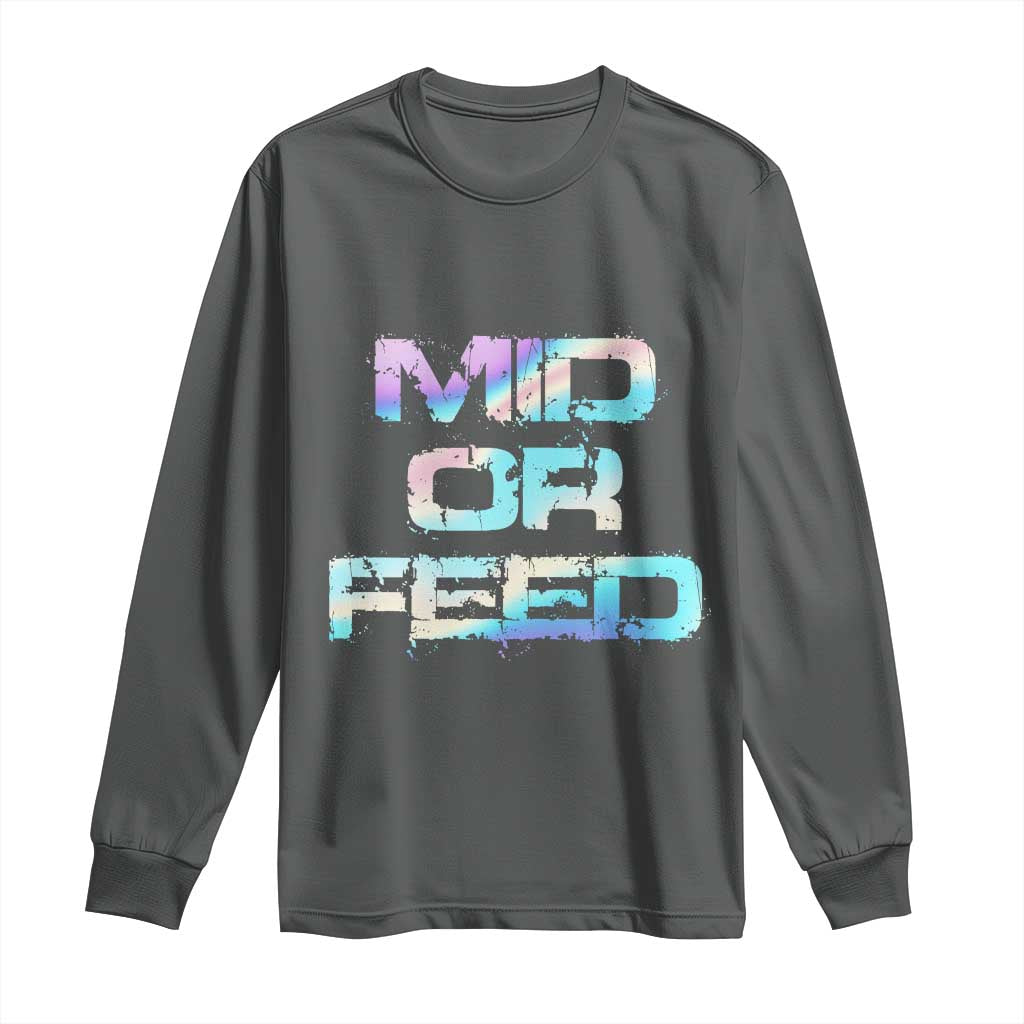 Mid Or Feed Iridescent Effect Long Sleeve Shirt Funny Game Lover Gift TS12 Dark Heather Print Your Wear