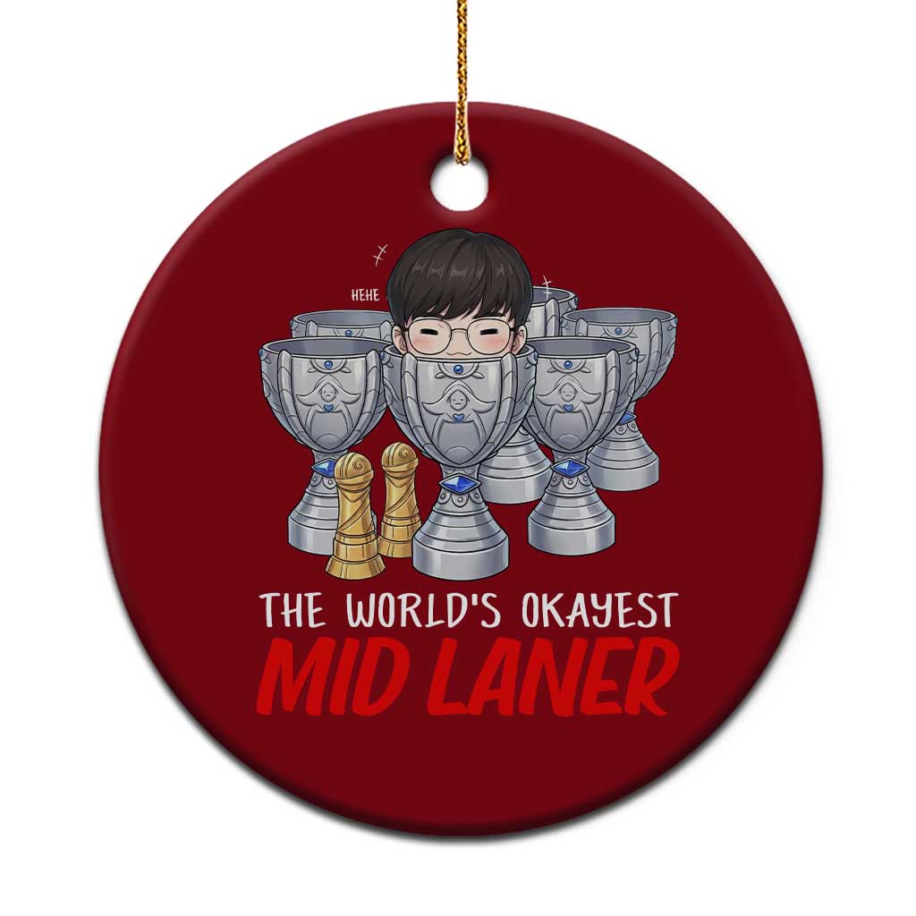 Worlds Okayest Mid Laner Ceramic Ornament Funny Game Lover Gift TS12 1pc Red Print Your Wear