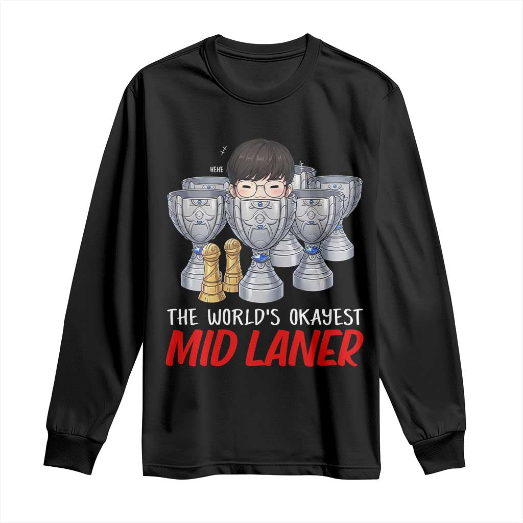 Worlds Okayest Mid Laner Long Sleeve Shirt Funny Game Lover Gift TS12 Black Print Your Wear