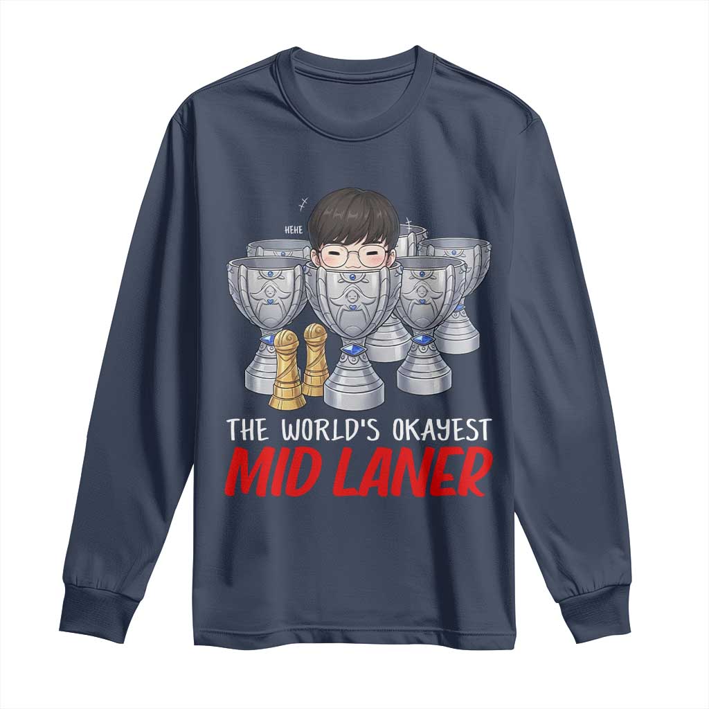 Worlds Okayest Mid Laner Long Sleeve Shirt Funny Game Lover Gift TS12 Navy Print Your Wear