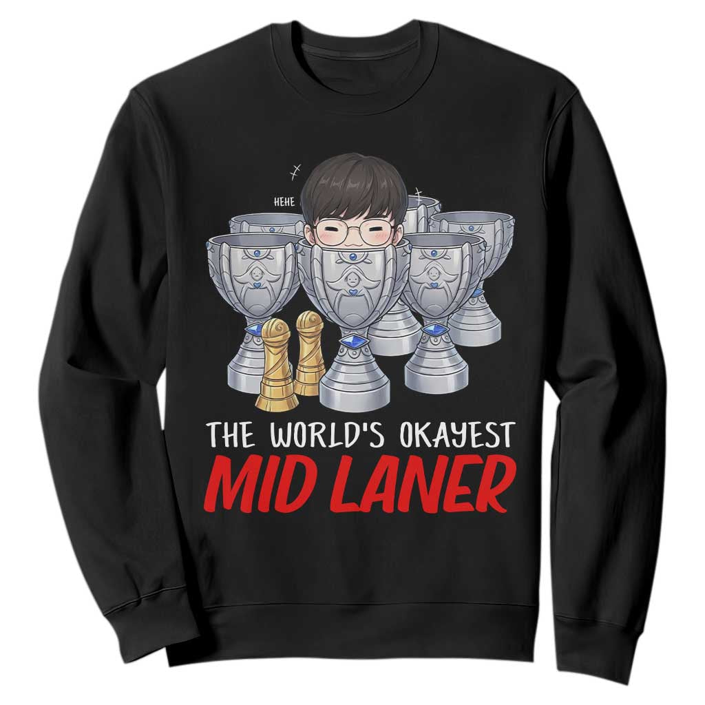Worlds Okayest Mid Laner Sweatshirt Funny Game Lover Gift TS12 Black Print Your Wear