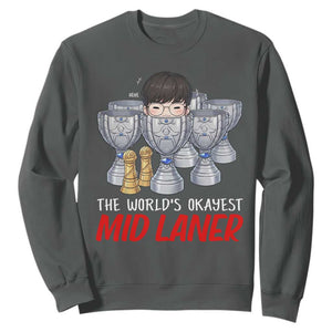 Worlds Okayest Mid Laner Sweatshirt Funny Game Lover Gift TS12 Dark Heather Print Your Wear