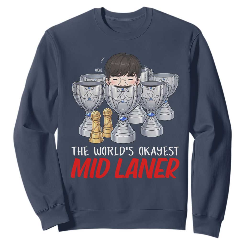 Worlds Okayest Mid Laner Sweatshirt Funny Game Lover Gift TS12 Navy Print Your Wear