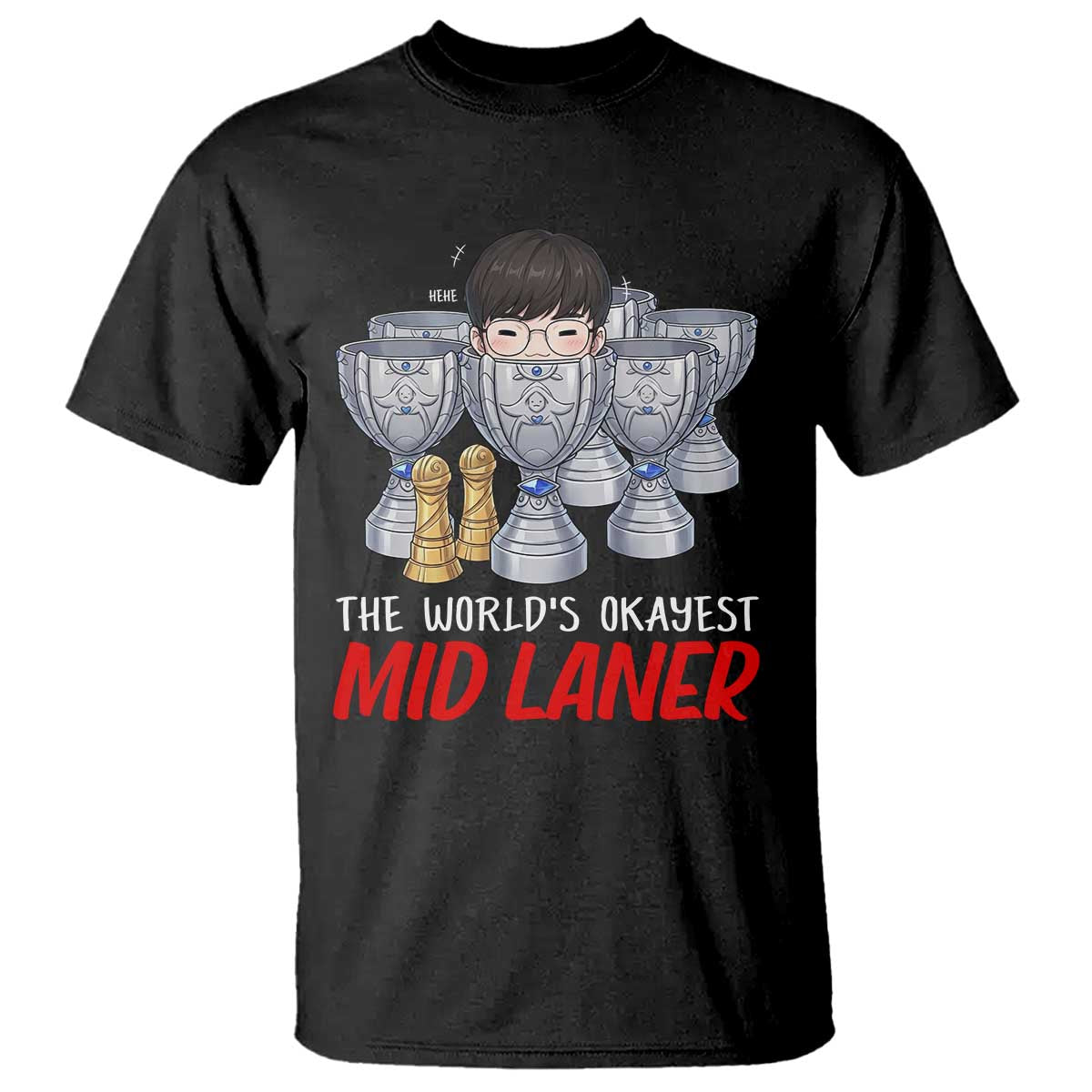 Worlds Okayest Mid Laner T Shirt Funny Game Lover Gift TS12 Black Print Your Wear