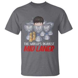 Worlds Okayest Mid Laner T Shirt Funny Game Lover Gift TS12 Charcoal Print Your Wear