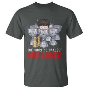 Worlds Okayest Mid Laner T Shirt Funny Game Lover Gift TS12 Dark Heather Print Your Wear