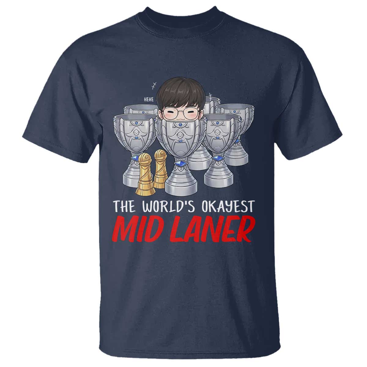 Worlds Okayest Mid Laner T Shirt Funny Game Lover Gift TS12 Navy Print Your Wear