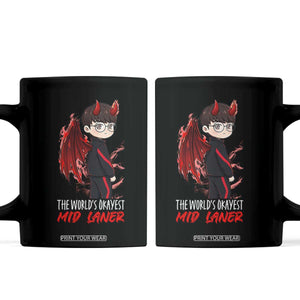 Worlds Okayest Mid Laner Coffee Mug Funny Gift For Gamer TS12 Black Print Your Wear