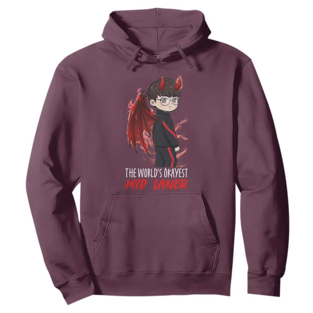 Worlds Okayest Mid Laner Hoodie Funny Gift For Gamer TS12 Maroon Print Your Wear