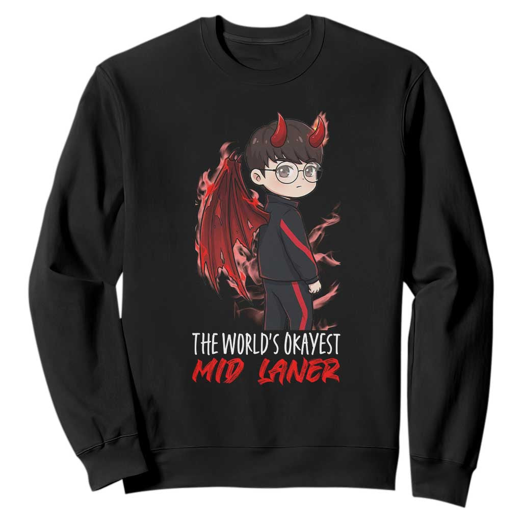 Worlds Okayest Mid Laner Sweatshirt Funny Gift For Gamer TS12 Black Print Your Wear