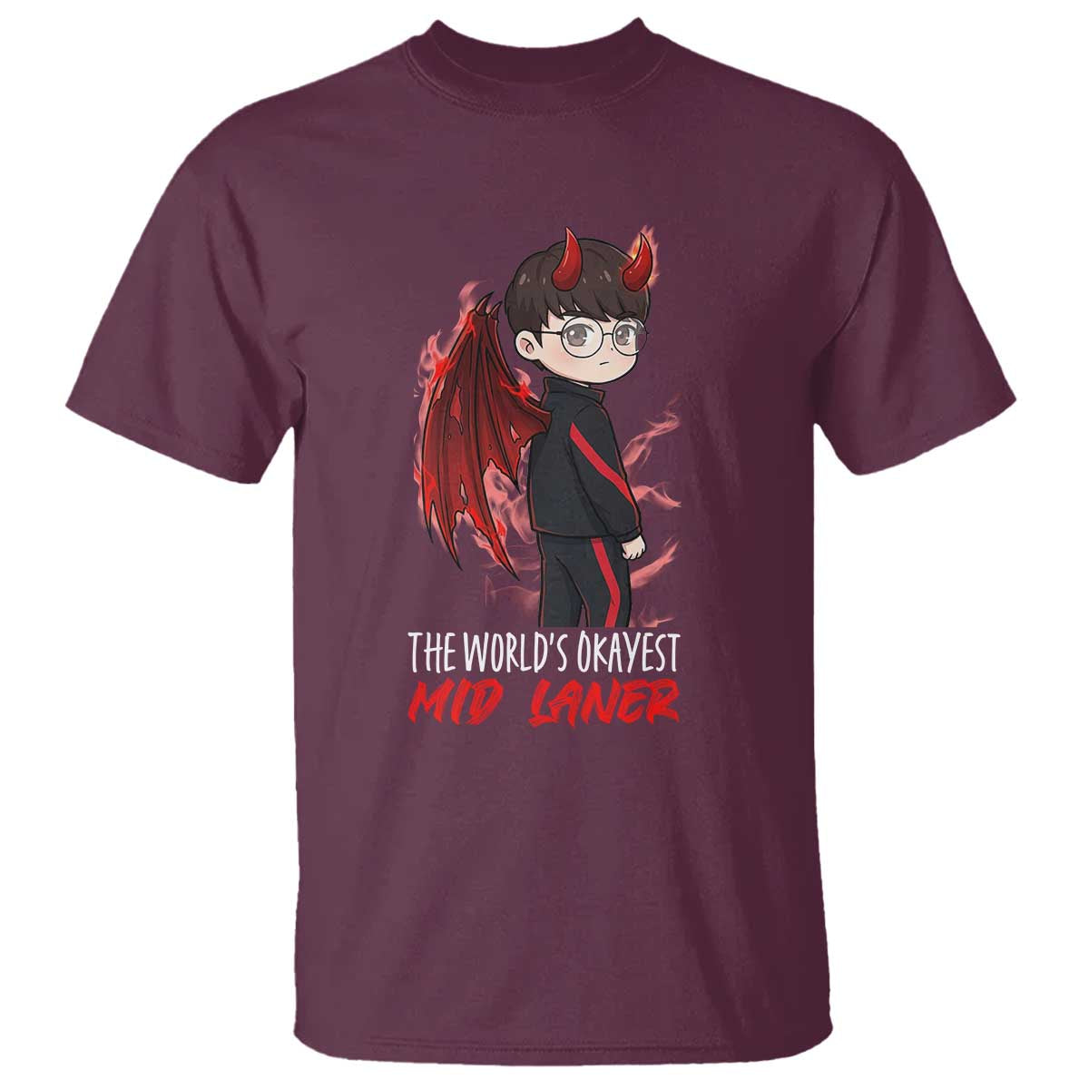 Worlds Okayest Mid Laner T Shirt Funny Gift For Gamer TS12 Maroon Print Your Wear