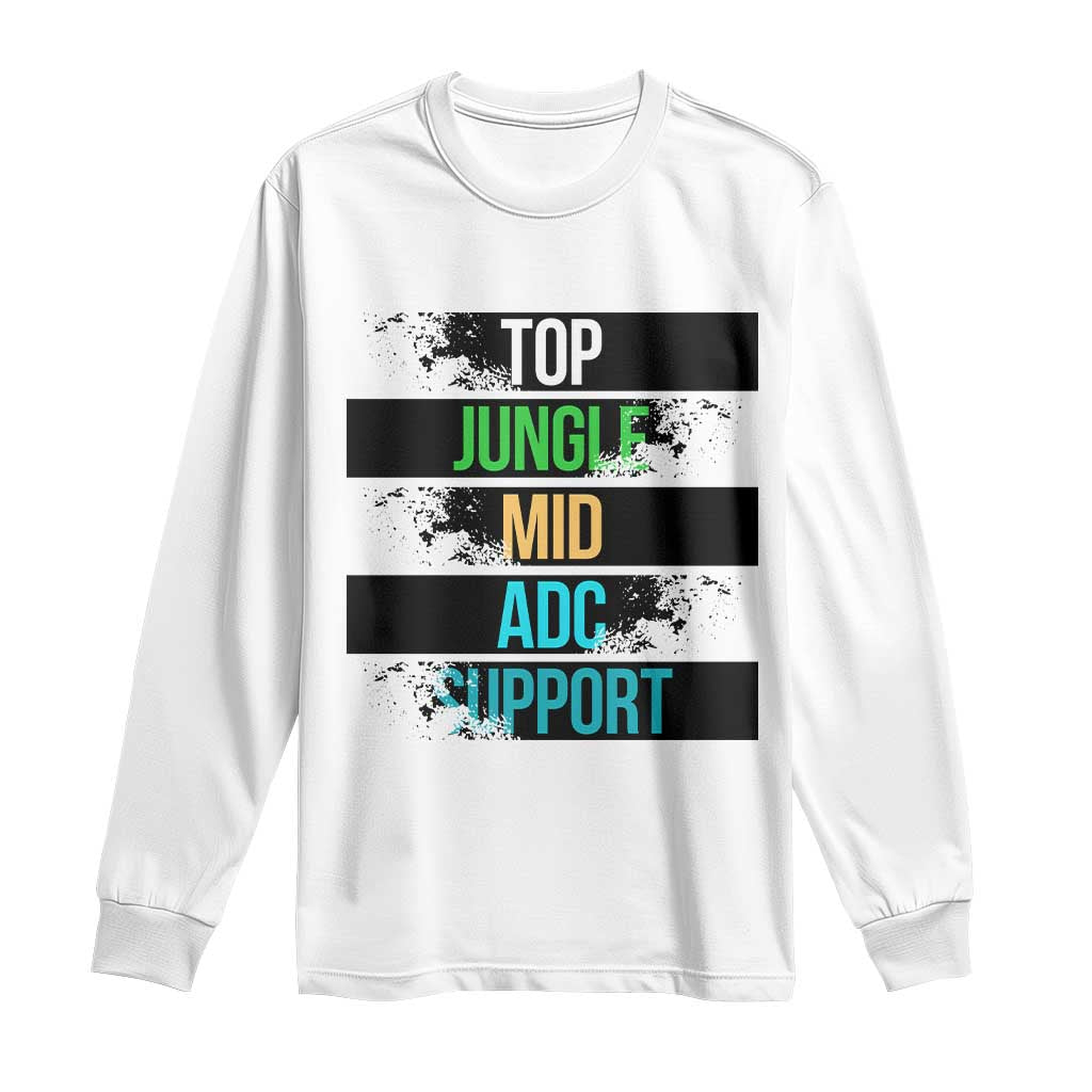 Gaming Humor 5 Roles Long Sleeve Shirt Quote For Gamer Lovers TS12 White Print Your Wear