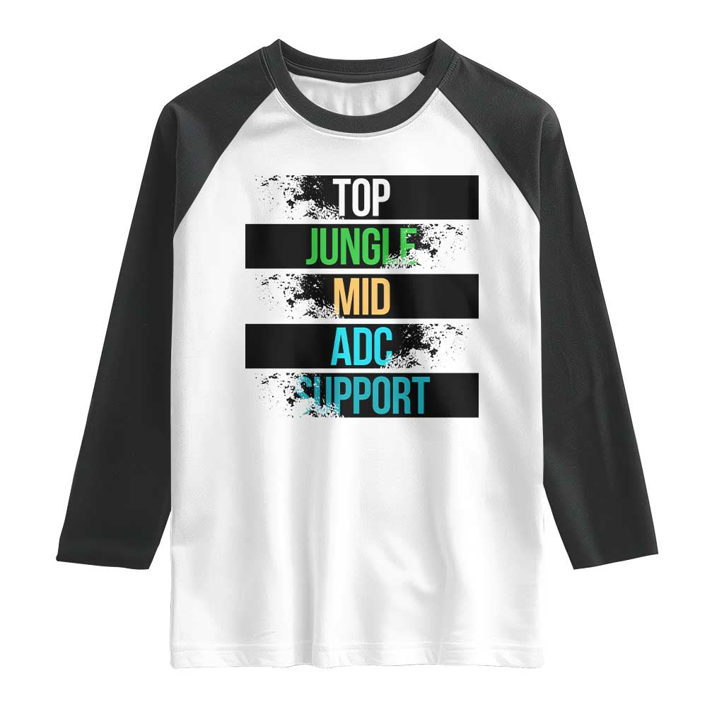 Gaming Humor 5 Roles Raglan Shirt Quote For Gamer Lovers TS12 White Black Print Your Wear