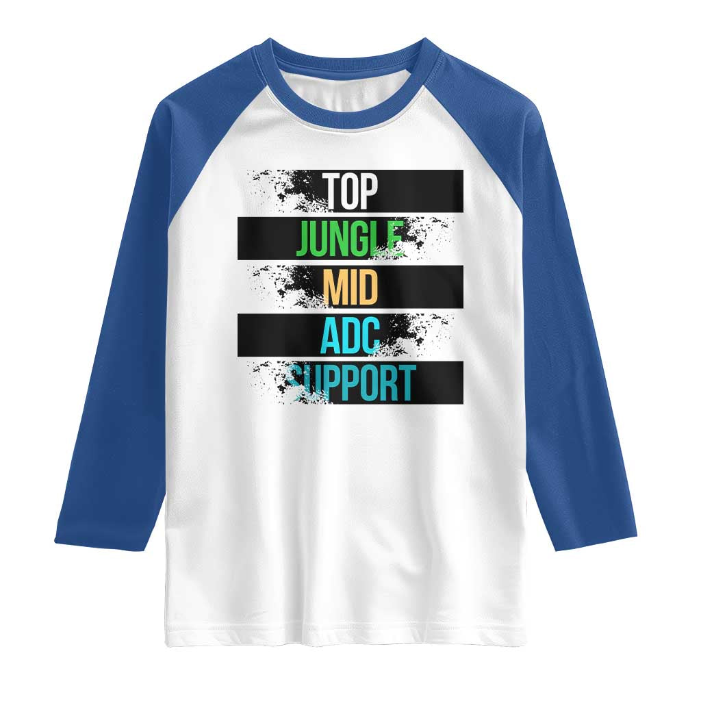 Gaming Humor 5 Roles Raglan Shirt Quote For Gamer Lovers TS12 White Royal Print Your Wear