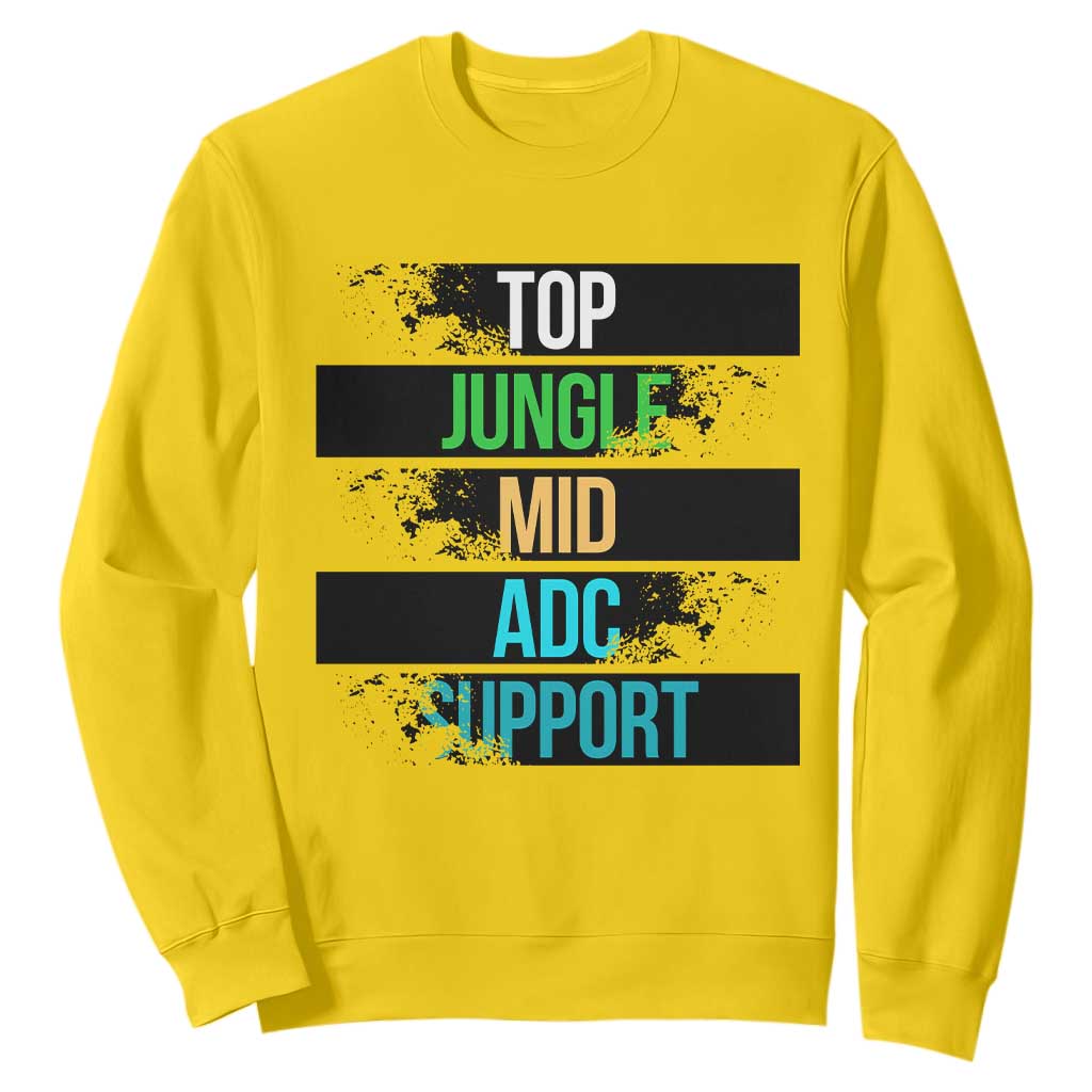 Gaming Humor 5 Roles Sweatshirt Quote For Gamer Lovers TS12 Daisy Print Your Wear