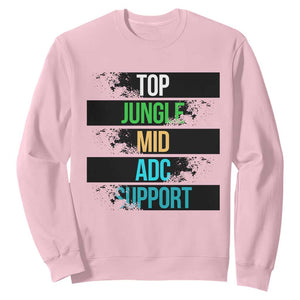 Gaming Humor 5 Roles Sweatshirt Quote For Gamer Lovers TS12 Light Pink Print Your Wear