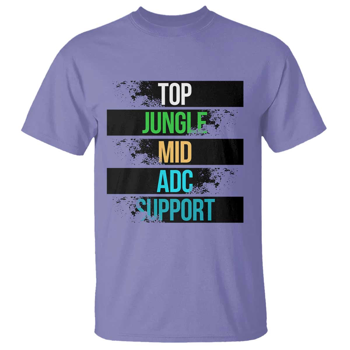 Gaming Humor 5 Roles T Shirt Quote For Gamer Lovers TS12 Violet Print Your Wear