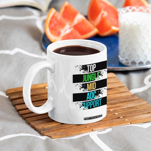 Gaming Humor 5 Roles Coffee Mug Quote For Gamer Lovers TS12 Print Your Wear