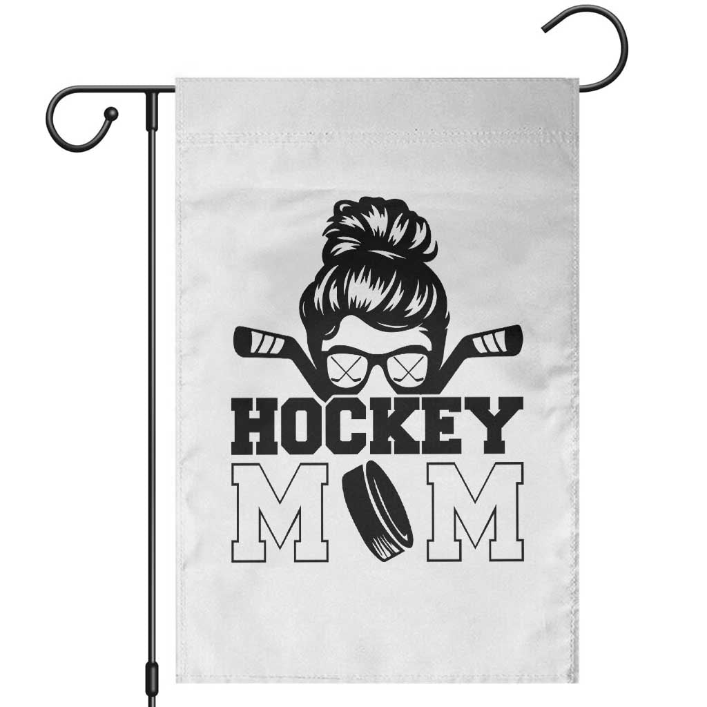 Funny Hockey Mom Quote Garden Flag Gift For Hockey Lovers TS12 White Print Your Wear
