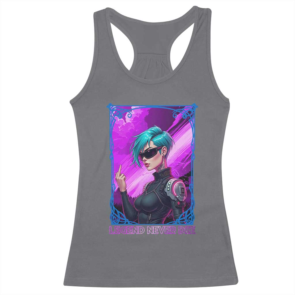Cyberpunk Girl Legend Never Die Racerback Tank Top Gaming Aesthetic Gift TS12 Charcoal Print Your Wear