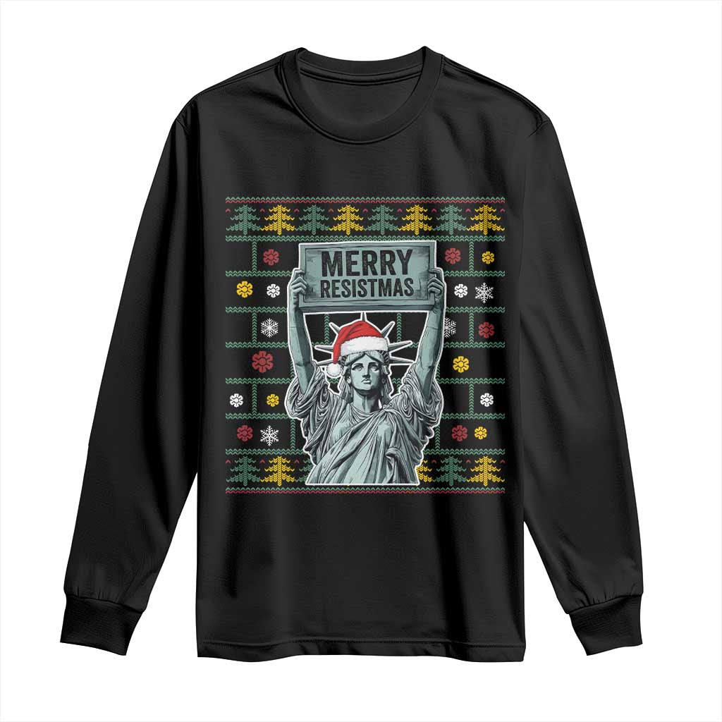 Funny Liberty Statue Ugly Sweater Gift Long Sleeve Shirt Merry Resistmas TS12 Black Print Your Wear