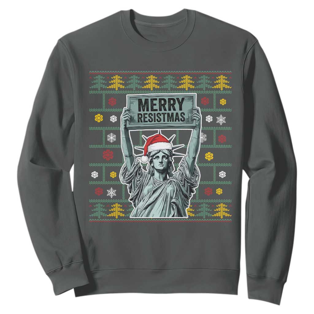 Funny Liberty Statue Ugly Sweater Gift Sweatshirt Merry Resistmas TS12 Dark Heather Print Your Wear