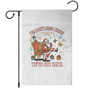 No Kings Only Santa Garden Flag Funny Christmas Parody Gift TS12 White Print Your Wear